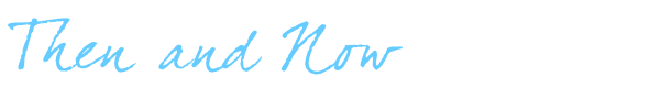 thenandnow.png